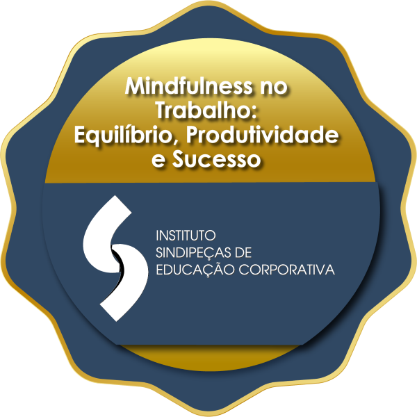 Mindfulness no Trabalho: Equilíbrio, Produtividade e Sucesso