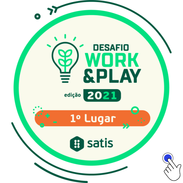 SATIS Desafio Work&Play  - 1º lugar