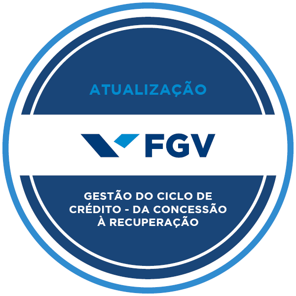 Gestão do Ciclo de Crédito:  da Concessão à Recuperação