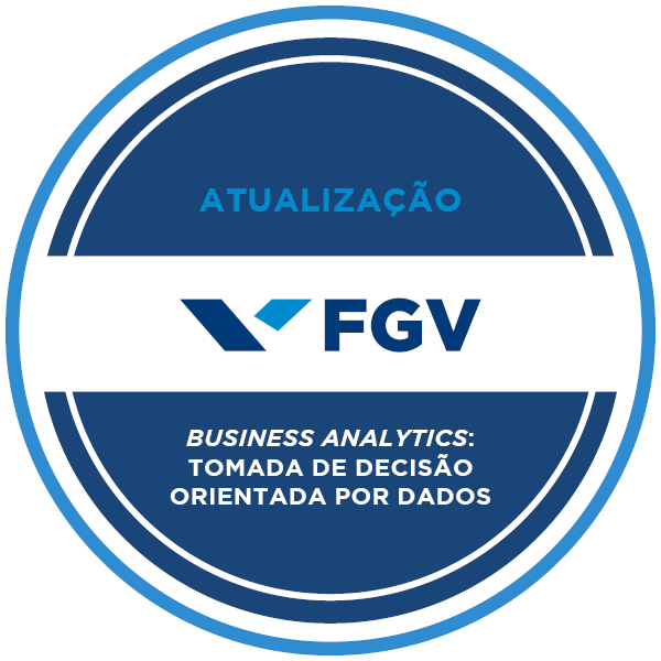 Business Analytics: Tomada de Decisão Orientada por Dados