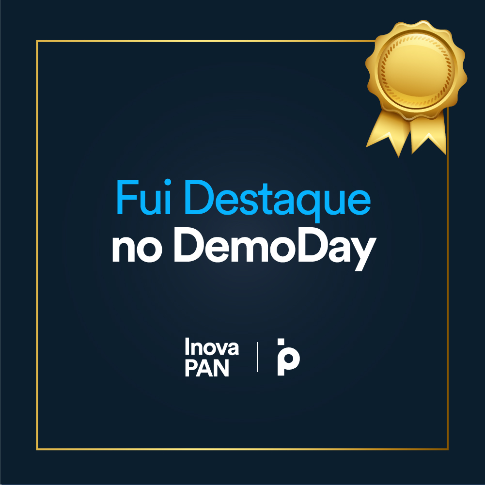 Inova PAN - Demo Day - Grupo Destaque