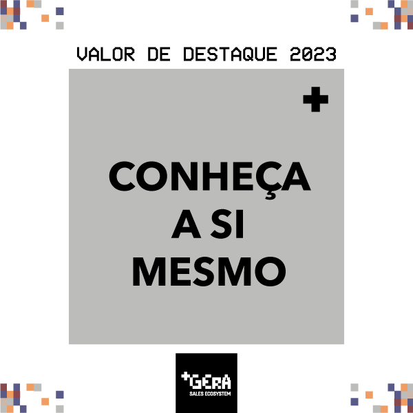Valor em destaque: Conheça a si mesmo