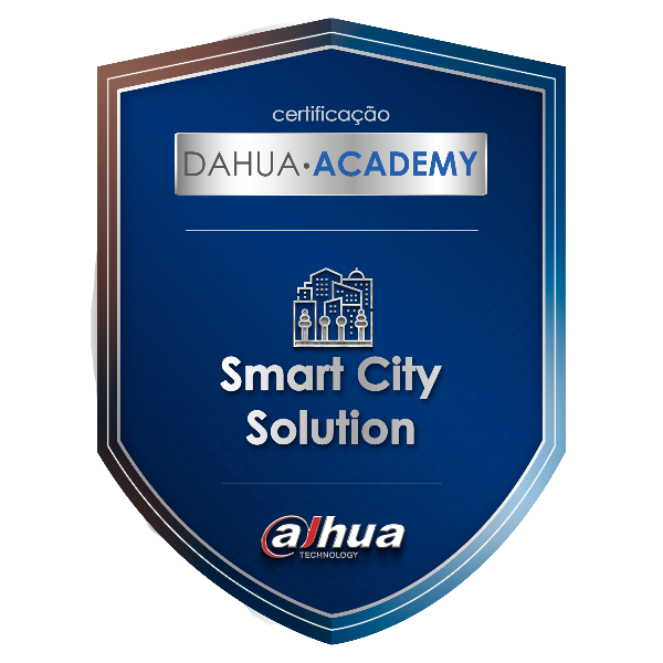 CERTIFICAÇÃO DHIA - SMART CITY SOLUTION - DAHUA TECHNOLOGY