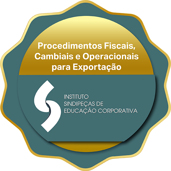 Procedimentos Fiscais, Cambiais e Operacionais para Exportação