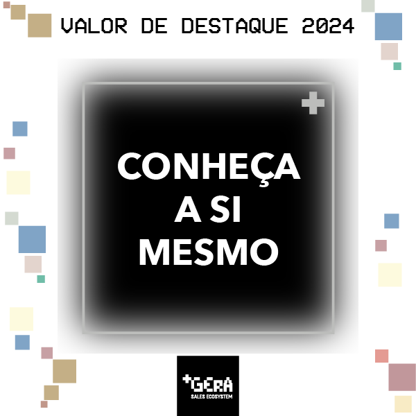 Valor em destaque: Conheça a si mesmo