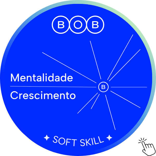 Mentalidade de Crescimento na BOB